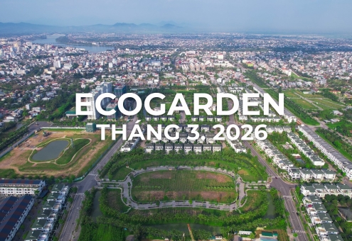 TIẾN ĐỘ ECOGARDEN – THÁNG 03.2026