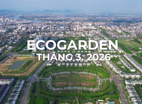 TIẾN ĐỘ ECOGARDEN – THÁNG 03.2026