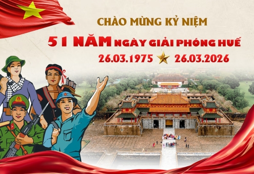 CHÀO MỪNG KỶ NIỆM 51 NĂM GIẢI PHÓNG HUẾ (26/3/1975 – 26/3/2026)