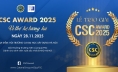 ĐẾN HẸN LẠI LÊN – MÙA CSC AWARD 2025 ĐÃ VỀ!